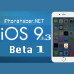 iOS 9.3.3 Beta 1 Yayınlandı
