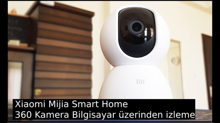 Xiaomi Mijia Smart Home 360 Kamera Bilgisayar üzerinden izleme ve kontrol etme